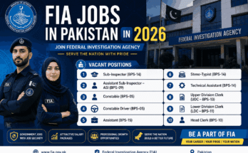 FIA Jobs in Pakistan in 2026 recruitment details including posts, eligibility, test syllabus, required documents and application process